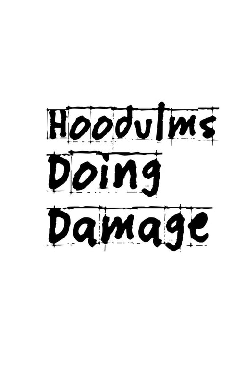 HOODLUMSDOINGDAMAGE 